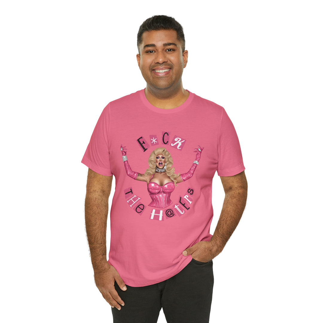 FUCK THE HATERS TEE